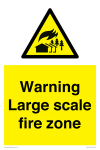 Warning Large scale fire zone